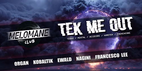 \u2622\ufe0f TEK ME OUT \u2622\ufe0f