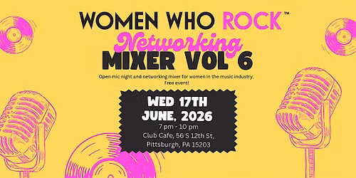 Women Who Rock Networking Mixer, Volume 6