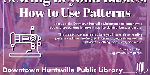 Sewing Beyond the Basics: How to Use Patterns