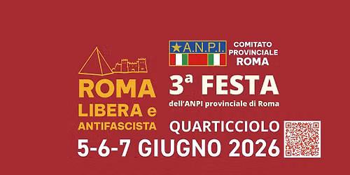 3^ FESTA dell'ANPI provinciale di Roma al Quarticciolo