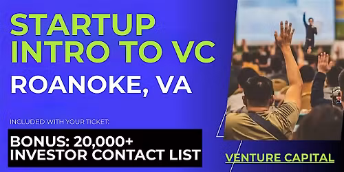 Startup Intro to VC: Guide for Roanoke Founders