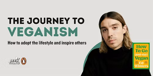 The Journey to Veganism: How to adopt the lifestyle and inspire others
