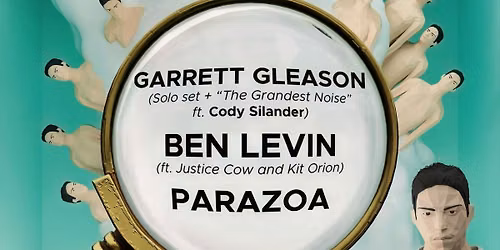 Garrett Gleason, Ben Levin, Parazoa