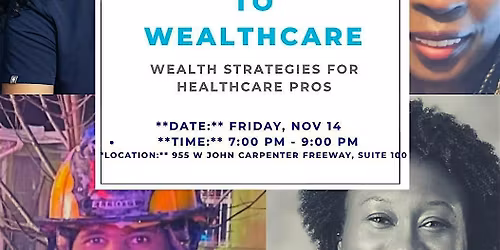 Healthcare to Wealthcare