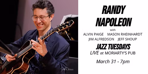 Jazz Tuesdays w\/ Randy Napoleon featuring Alvin Paige & Mason Rheinhardt
