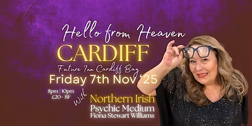 Hello from Heaven - Psychic Night in Cardiff