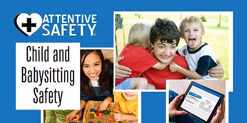 Child and Babysitting Safety and CPR, AED, and First Aid Training