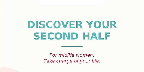 Discover Your Second Half