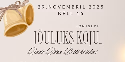 Kontsert “Jõuluks koju”