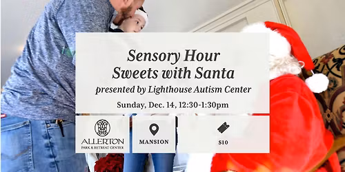 Sensory Hour Sweets with Santa presented by Lighthouse Autism Center