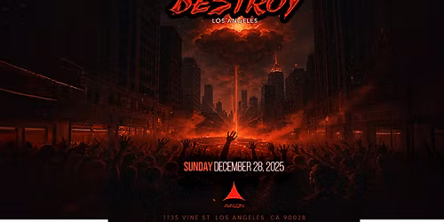 Destroy LA | Pre New Years | Avalon
