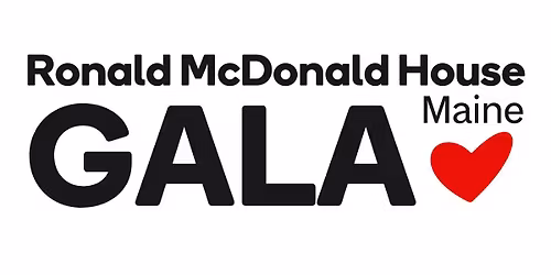 Ronald McDonald House Maine Gala