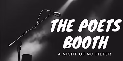 The Poets Booth: A night of no filter