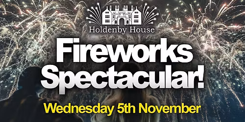 Holdenby House Fireworks Spectacular