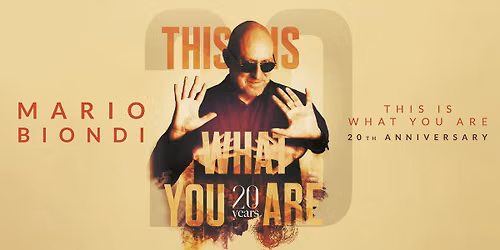 THIS IS WHAT YOU ARE (20th Anniversary) - ROMA