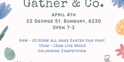 \ud83d\udc23 Easter Saturday at Gather & Co. \ud83c\udf3c