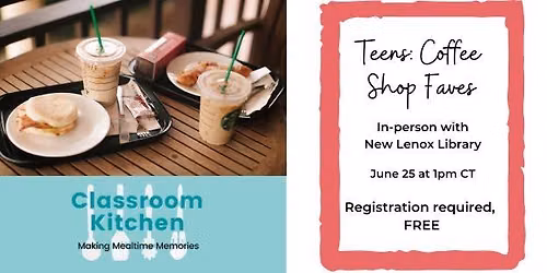 Coffee Shop Faves for Teens with New Lenox Library