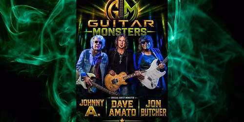 Guitar Monsters with Jon Butcher, Johnny A. and Dave Amato (formerly of REO Speedwagon)