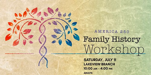 America 250: Family History Workshop