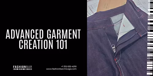 Advanced Garment Creation 101 [June Session]