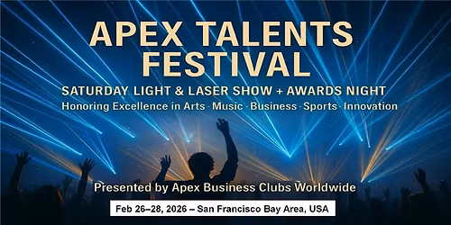 Saturday \u2013 The Apex Awards Gala Night in San Francisco Bay Area, USA