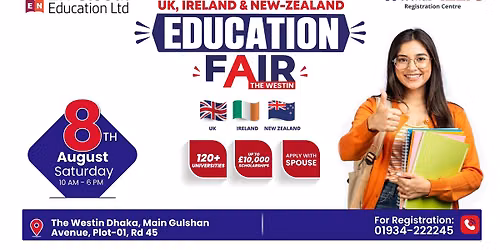 UK, Ireland, & New-Zealand Education Fair -The Westin Dhaka