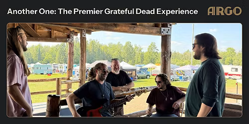 Another One: The Premier Grateful Dead Experience
