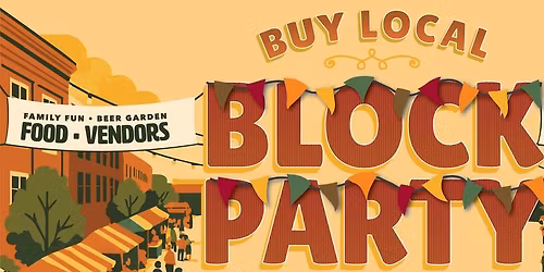 Buy Local Block Party