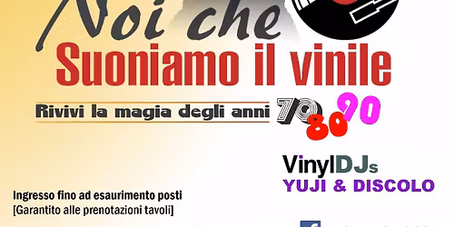 "Noi che suoniamo il VINILE" III stagione