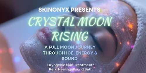 Crystal Moon Rising: A Full Moon Ceremony