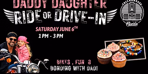 Daddy Daughter Ride-In or Drive-In