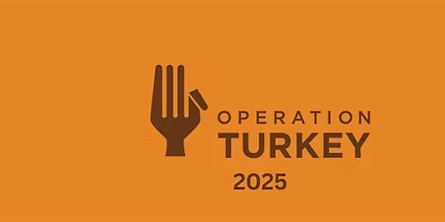 Operation Turkey - Thanksgiving Day (Houston Midtown)