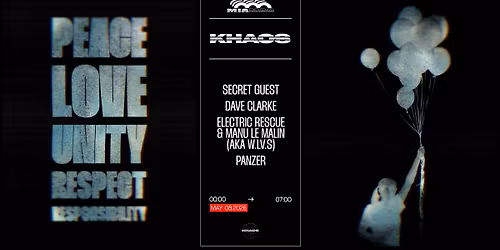 KHAOS : ELECTRIC RESCUE & MANU LE MALIN, DAVE CLARKE & MORE