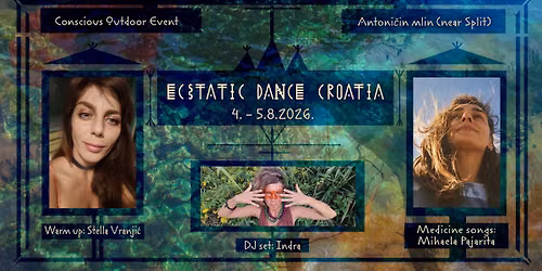 ECSTATIC DANCE~Dalmacija \u25c8MIHAELA PAJARITA \u25c8INDRA \u25c8STELLA VRANJIC