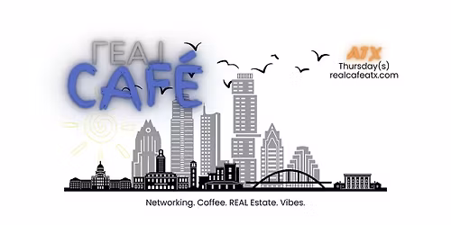 Real Estate Networking | REAL Caf\u00e9