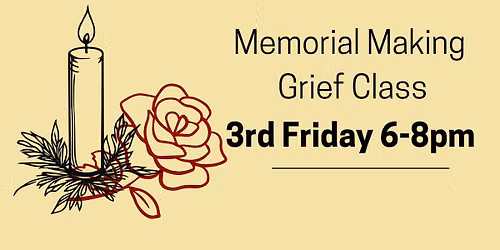 Memorial Making Grief Class