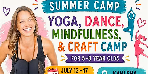 Yoga, Dance, Mindfulness and Craft Camp