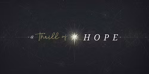 A Thrill of Hope - Carols at Crowne Plaza 5pm