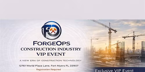 ForgeOps Construction Industry VIP Event