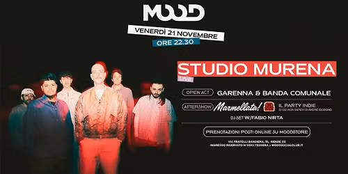 \ud83d\ude80 STUDIO MURENA - Open act: GARENNA & BANDA COMUNALE\ud83d\udccd Mood Social Club (CS)