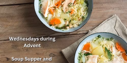 Advent Soup Supper & Worship