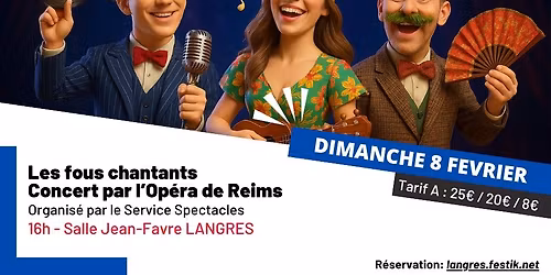 Les fous chantants - Op\u00e9ra de Reims