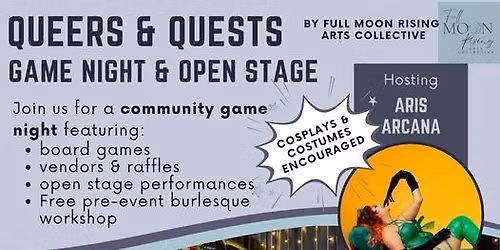 Queers & Quests - Community Game Night & Open Stage