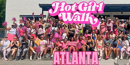 Hot Girl Walk\u00ae| Atlanta | November 15th