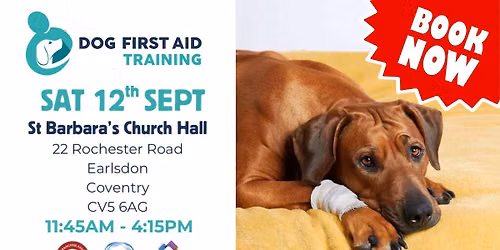 Coventry Dog First Aid Training \ud83d\udc3e\u2764\ufe0f\u200d\ud83e\ude79 HOSTED