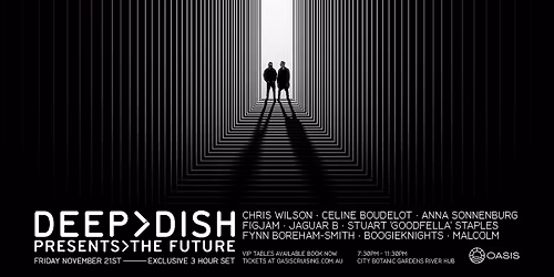DEEP DISH presents THE FUTURE\u2013 Friday, 21st of Nov 2025