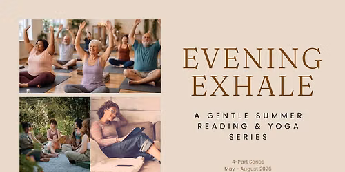 Evening Exhale: A Gentle Summer Reading & Yoga Series