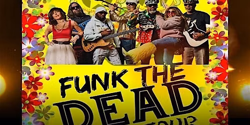 Jazz@720 presents ToNY CaMM & The Funk Allstars Funk The Dead Tour