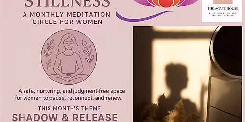 Sacred Stillness: A Monthly Meditation Circle for Women