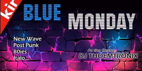 BLUE MONDAY